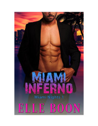 Boon Elle — Miami Inferno