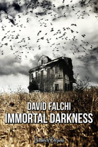 Falchi David — Immortal Darkness