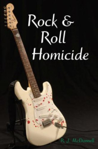 McDonnell, R J — Rock & Roll Homicide