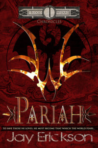 Jay Erickson — Blood Wizard Chronicles: Pariah