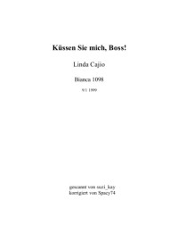 Cajio Linda — Küssen Sie Mich, Boss!