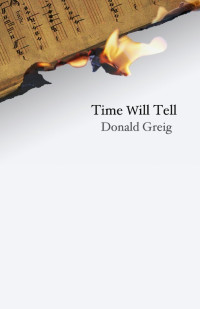 Greig Donald — Time Will Tell