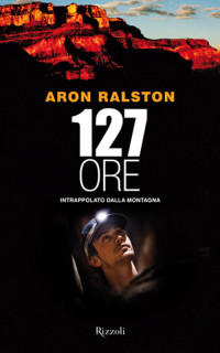 Ralston Aron — 127 ore