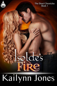Kailynn Jones — Isolde's Fire