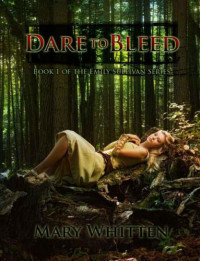 Whitten Mary — Dare to Bleed