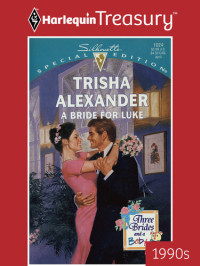 Trisha Alexander — A Bride For Luke