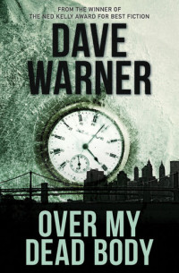 Dave Warner — Over My Dead Body