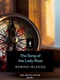 Gabino Iglesias — The Song of The Lady Rose: 27 Short Horror Tales from Nightfire Books