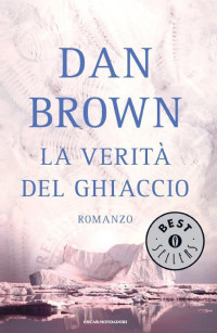 Brown Dan — La Verità Del Ghiaccio