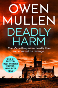 Owen Mullen — Deadly Harm