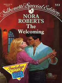 Roberts Nora — The Welcoming
