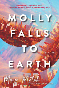 Maria Mutch — Molly Falls to Earth