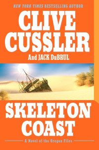 Clive Cussler, Jack Du Brul — Skeleton Coast