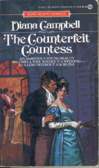 Campbell Diana — The Counterfeit Countess