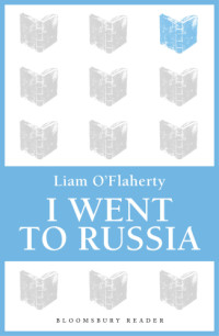 O'Flaherty, Liam — I Went to Russia