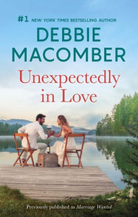 Debbie Macomber — Unexpectedly in Love