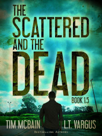 McBain Tim; Vargus L T — Scattered and the Dead 1,5