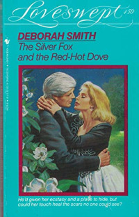 Smth Deborah — The Silver Fox and the Red-Hot Dove