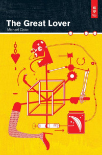 Michael Cisco — The Great Lover