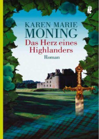 Moning, Marie Karen — Das Herz eines Highlanders