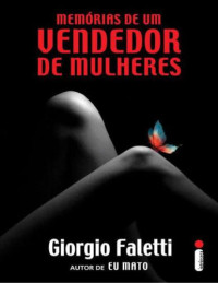 Faletti Giorgio — Memórias de um vendedor de mulheres