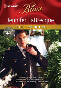 La Brecque, Jennifer — In the Line of Fire