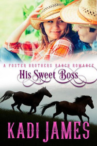 Kadi James — His Sweet Boss