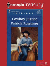 Rosemoor Patricia — Cowboy Justice