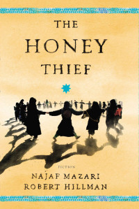 Najaf Mazari, Robert Hillman — The Honey Thief