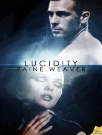 Weaver Raine — Lucidity