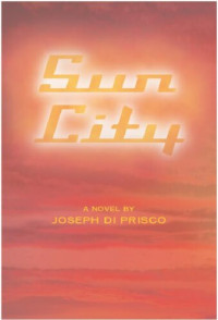 Joseph Di Prisco — Sun City