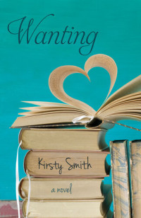 Kirsty Smith — Wanting