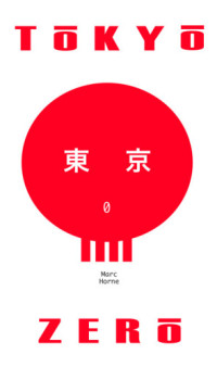 Horne Marc — Tokyo Zero