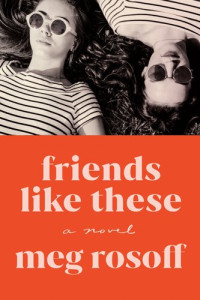 Meg Rosoff — Friends Like These