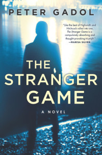 Gadol Peter — The Stranger Game