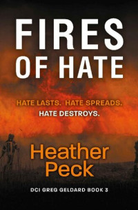 Heather Peck — Fires of Hate