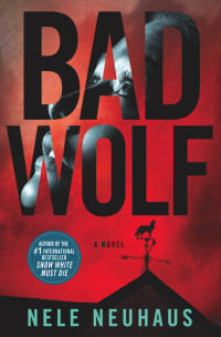 Neuhaus Nele — Bad Wolf (Big Bad Wolf)