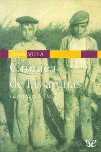 Juan Villa Díaz — Crónica de las arenas