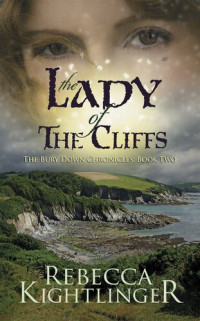 Rebecca Kightlinger — The Lady of the Cliffs