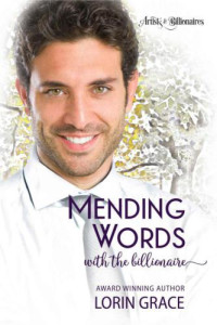 Grace Lorin — Mending Words With The Billionaire
