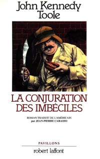  John Kennedy Toole  — La conjuration des imbéciles