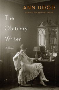 Hood Ann — The Obituary Writer