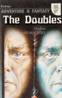Vladimir Naumovich Mikhanovskiĭ — The Doubles