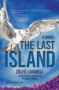 Zülfü Livaneli — The Last Island