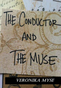 Elder, A L — The Conductor and the Muse