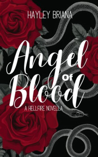 Hayley Briana — Angel of Blood