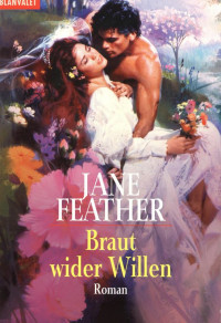 Feather Jane — Braut wider Willen
