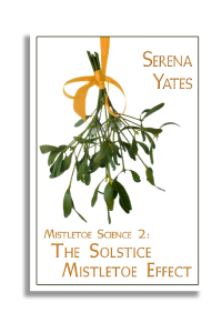 Yates Serena — The Solstice Mistletoe Effect
