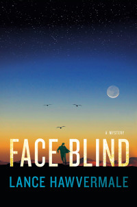 Hawvermale Lance — Face Blind