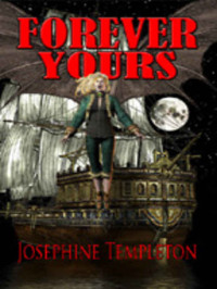 Templeton Josephine — Forever Yours